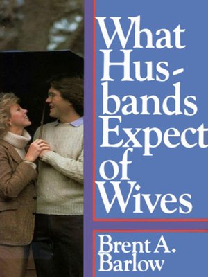 cover image of What Husbands Expect of Wives